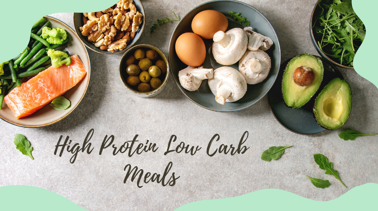 high protein low carb meals