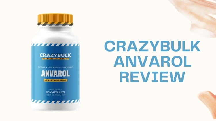 Crazybulk Anvarol Review 2022: Does It Really Work For Muscle Growth? - Vimarsana News