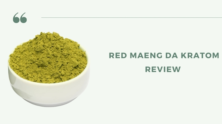 Red Maeng Da Review